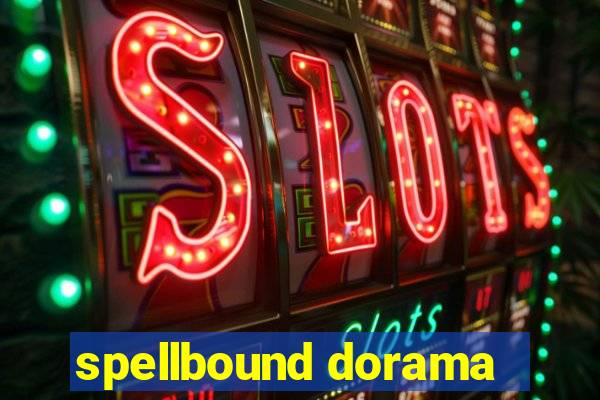 spellbound dorama